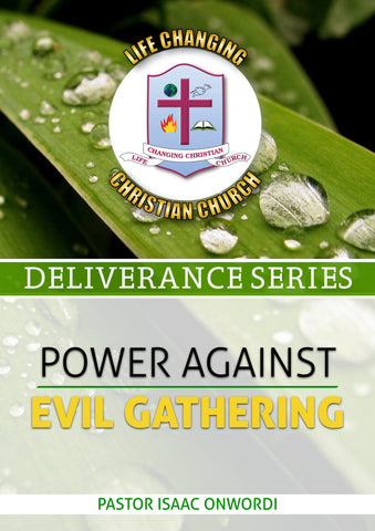 Deliverance Series: Power against Evil Gathering