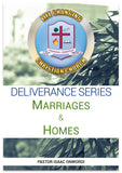 Deliverance Series: Marriages & Homes
