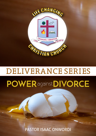 Deliverance Series: Power Against Divorce