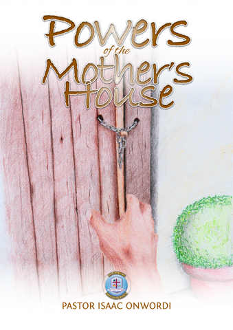 Powers of the Mother's House